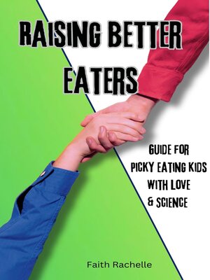 cover image of Raising Better Eaters
